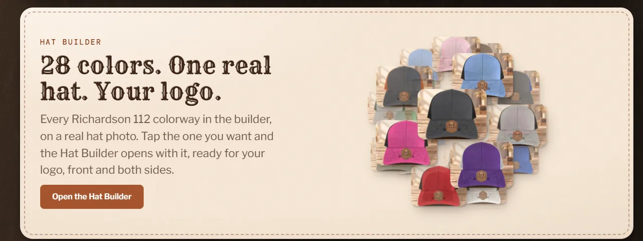 The Hat Builder showcase on the home page: “28 colors. One real hat. Your logo.” beside a sphere of Richardson 112 hats in many colors